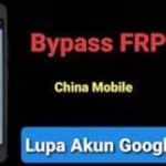 China Mobile FRP Unlock Tool