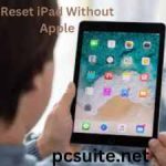Reset iPad Without Apple