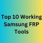 Samsung FRP Tools